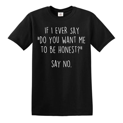 IF I EVER SAY | MEN'S T-SHIRT