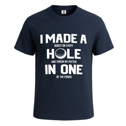 I Made A Hole In | T-Shirt For Men's