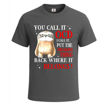 You Call It Ocd I Call | T-Shirt For Men's Charcoal You Call It Ocd I Call | T-Shirt For Men's