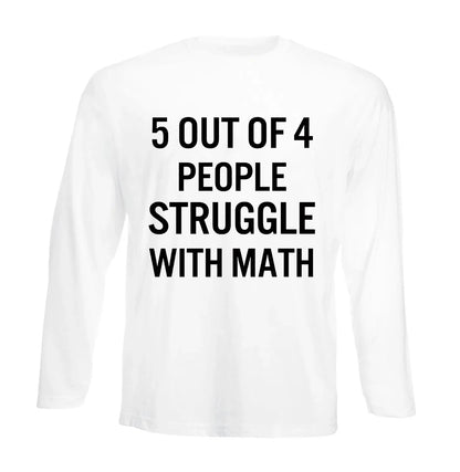 5 of 4 People Struggle | Men's Long Sleeve