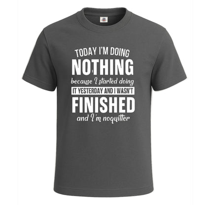 Today I'm Doing | T-Shirt For Men's Charcoal Today I'm Doing | T-Shirt For Men's