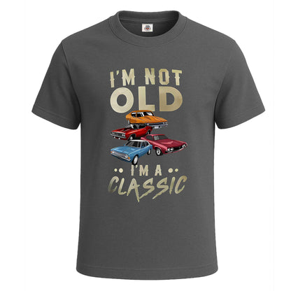 I'm Not Old I'm A Classic | T-Shirt For Men's