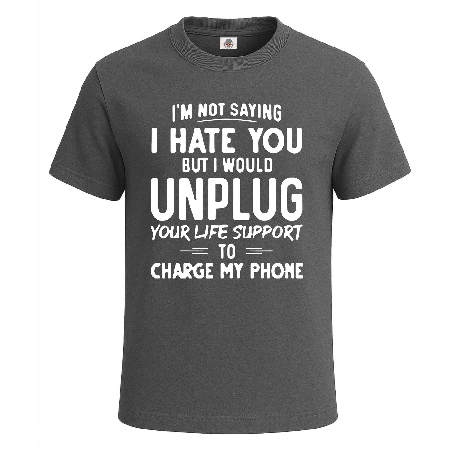 I'm Not Saying I Hate | T-Shirt For Men's