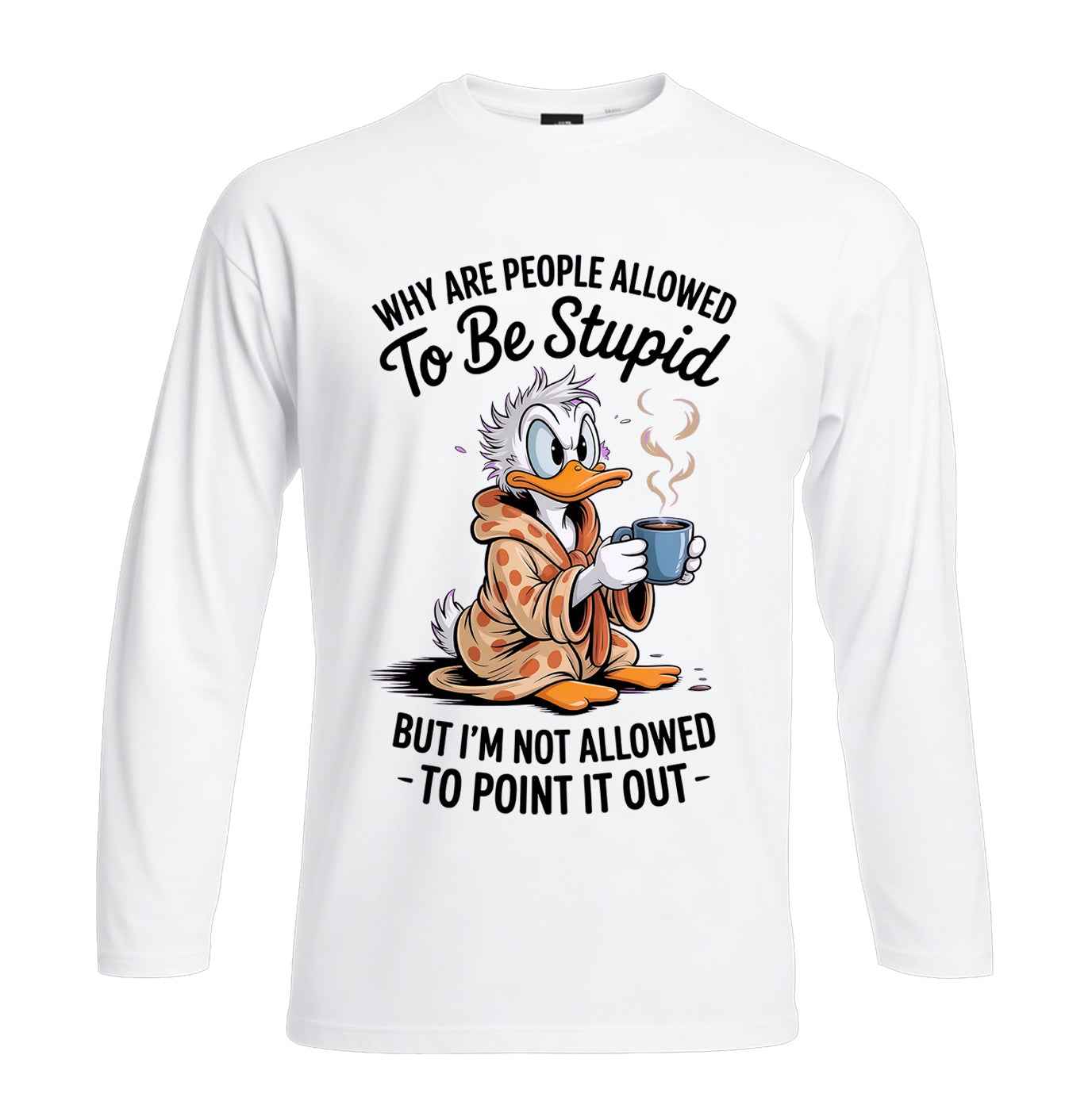 Why Are People Allowed | Men's Long Sleeve