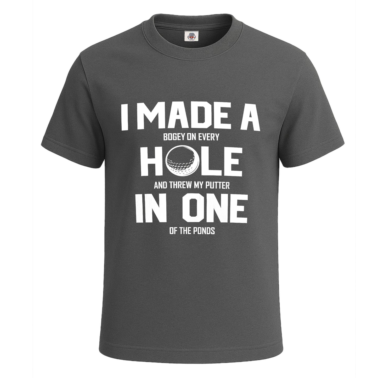 I Made A Hole In | T-Shirt For Men's
