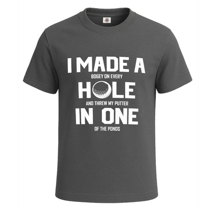 I Made A Hole In | T-Shirt For Men's