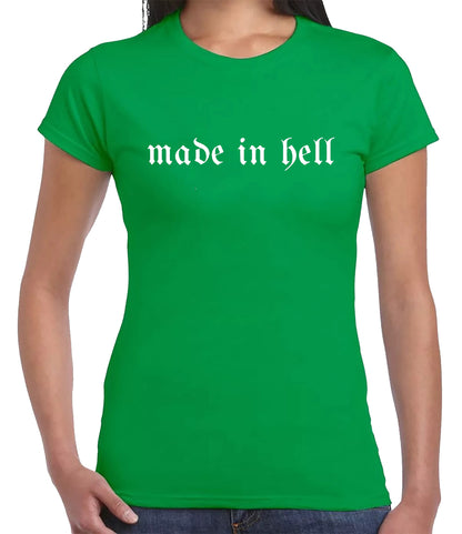 MADE IN HELL GRAPHIC TEE | LADIES T-SHIRT IRISH GREEN T-SHIRT WHITE PRINT MADE IN HELL GRAPHIC TEE | LADIES T-SHIRT