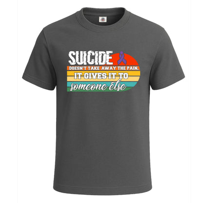 Suicide Doesn't Take Away | T-Shirt For Men's