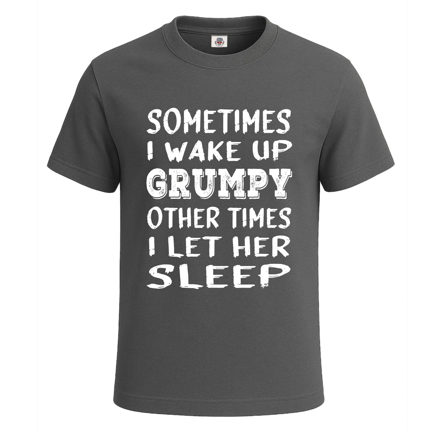 Sometimes I wake Up | T-Shirt For Men's Charcoal Sometimes I wake Up | T-Shirt For Men's