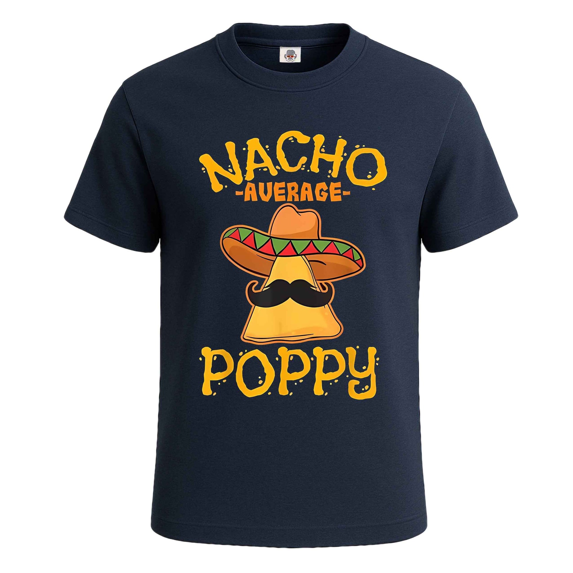Nacho Average Poppy |T-Shirt For Men's