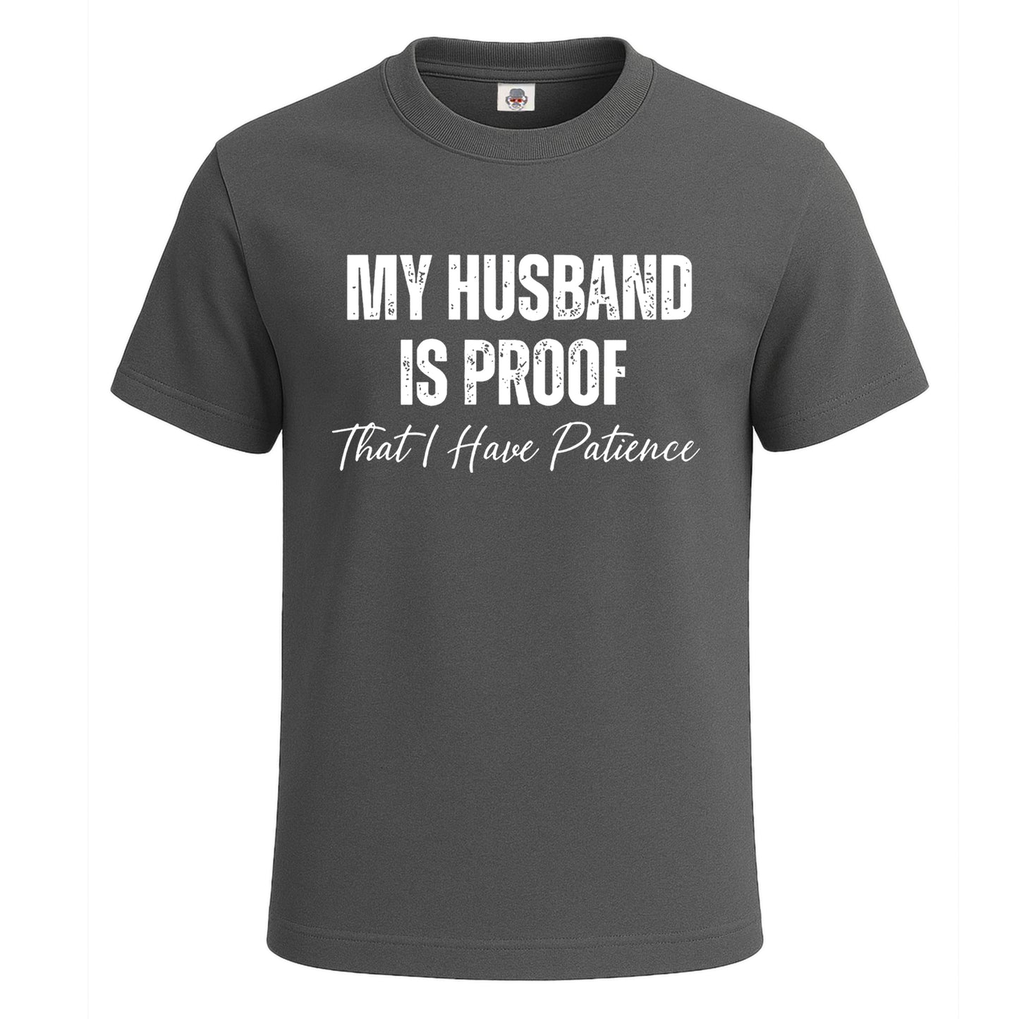 My Husband Is Proof | T-Shirt For Men's