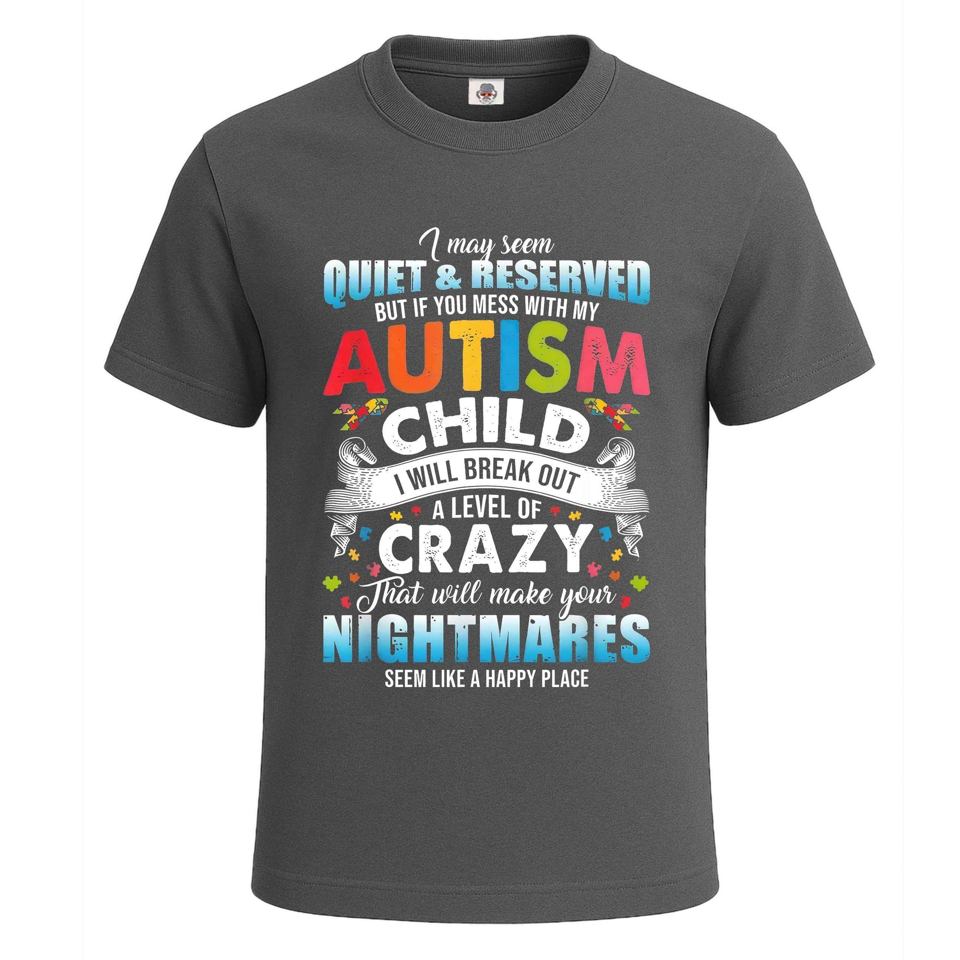 I May Seem Quiet | T-Shirt For Men's Charcoal I May Seem Quiet | T-Shirt For Men's