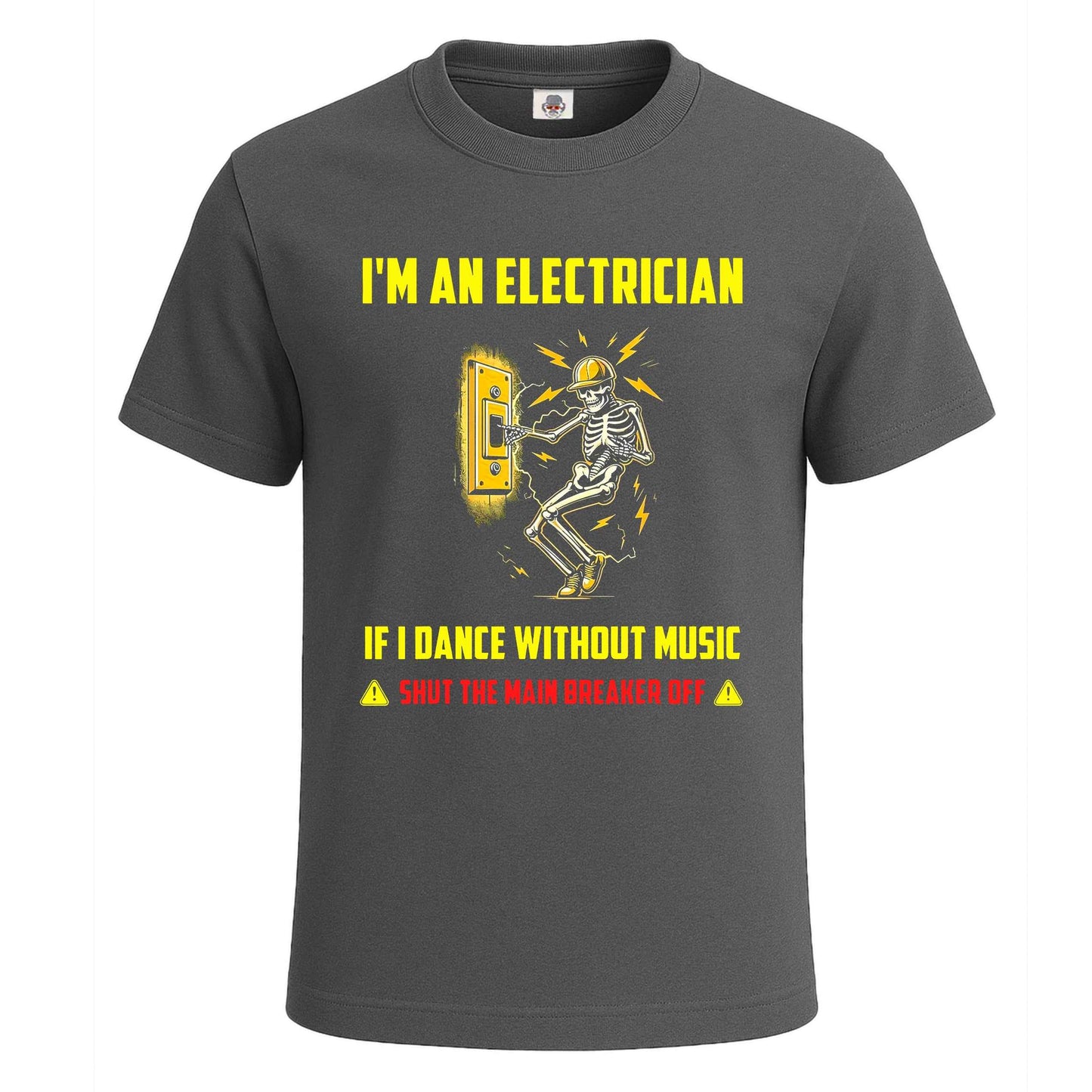 I'm An Electrician If | T-Shirt For Men's Charcoal I'm An Electrician If | T-Shirt For Men's