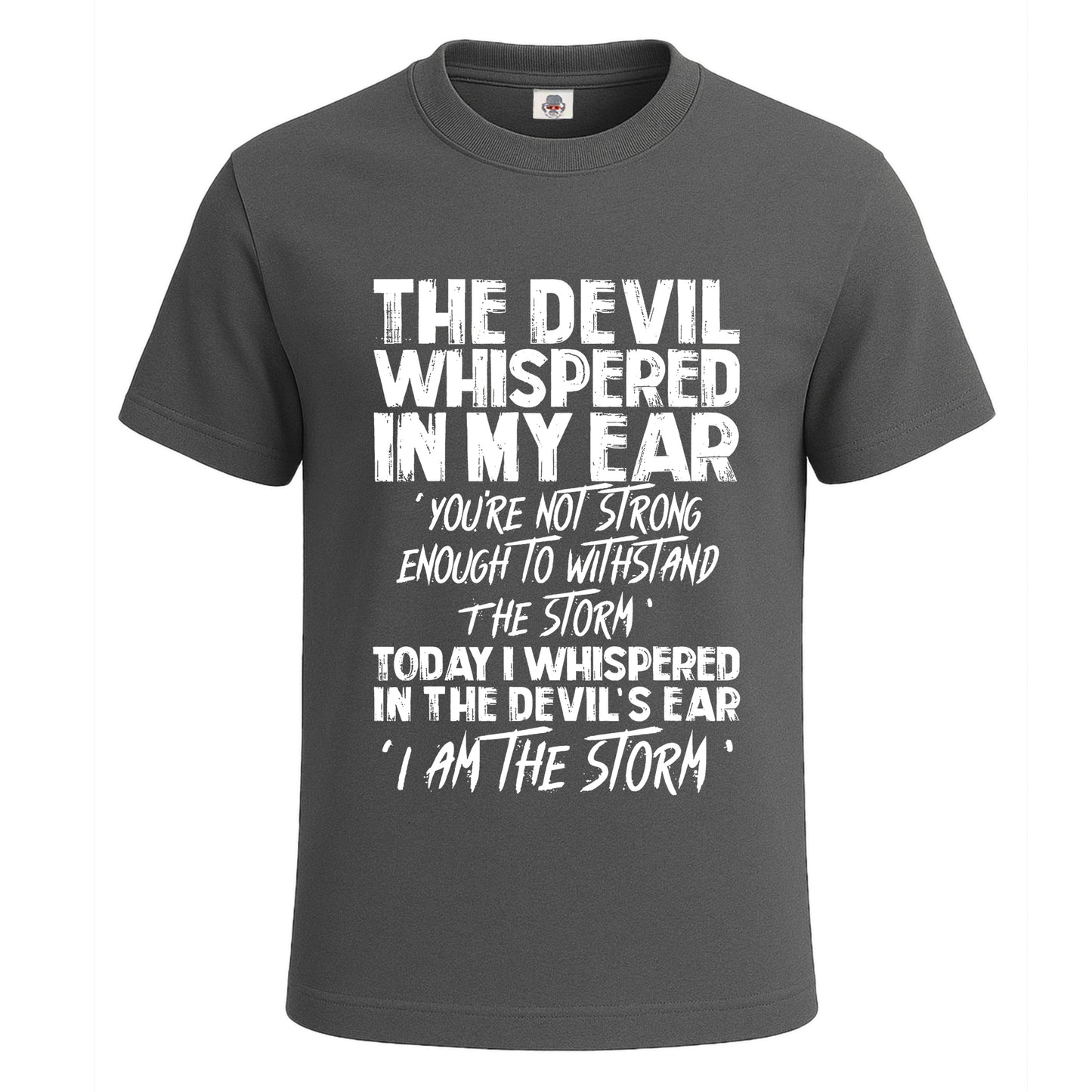 The Devil Whispered In | T-Shirt For Men's