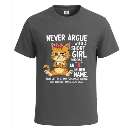 Never Argue With | T-Shirt For Men's Charcoal Never Argue With | T-Shirt For Men's