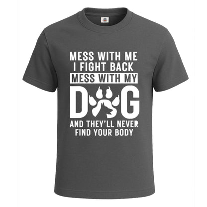 Mess With Me | T-Shirt For Men's Charcoal Mess With Me | T-Shirt For Men's