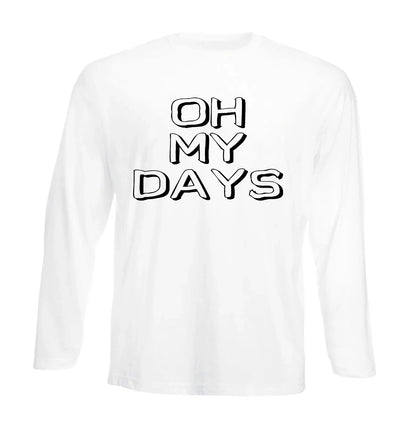 Oh My Days | Men's Long Sleeve
