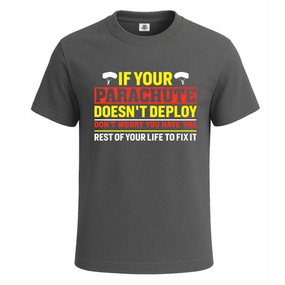 If Your Parachute Doesn't | T-Shirt For Men's