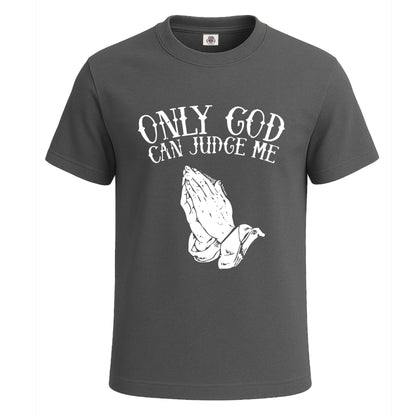 Only God Can Judge Me | T-Shirt For Men's Charcoal Only God Can Judge Me | T-Shirt For Men's