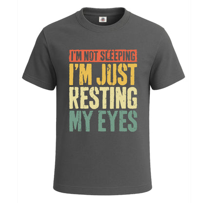 I'm Not Sleeping I'm Just | T-Shirt For Men's