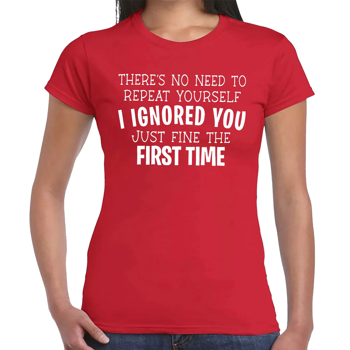 THERE'S NO NEED | LADIES T-SHIRT