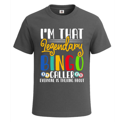 I'm That Legendary Bingo | T-Shirt For Men's Charcoal I'm That Legendary Bingo | T-Shirt For Men's