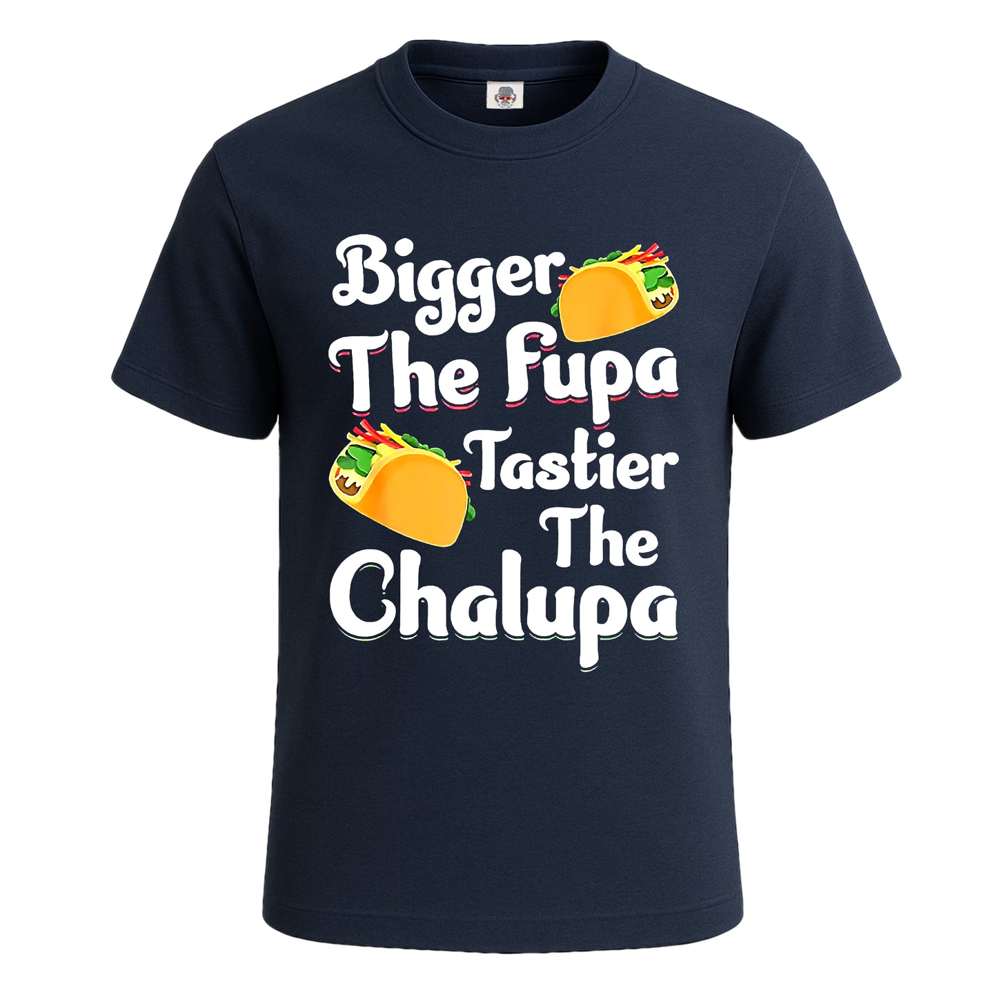 Bigger the fupa tastier |T-Shirt For Men's