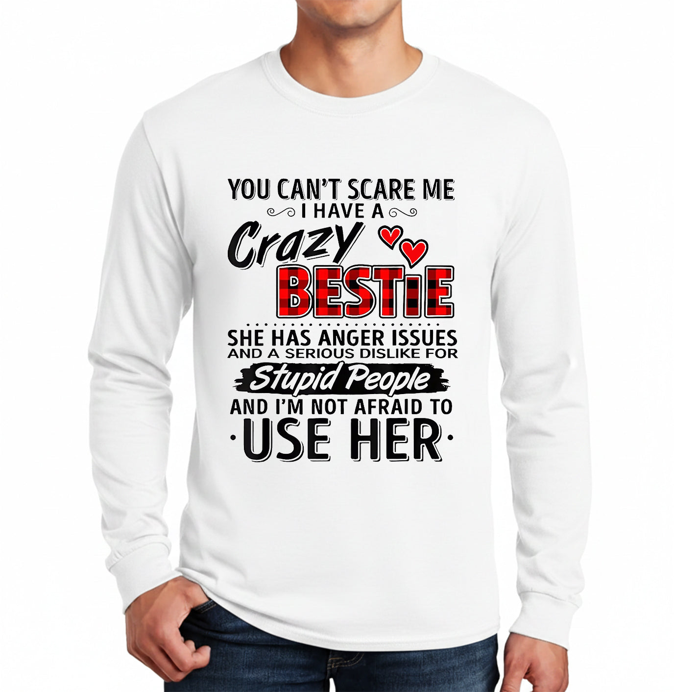 You Can't Scare Me | Men's Long Sleeve