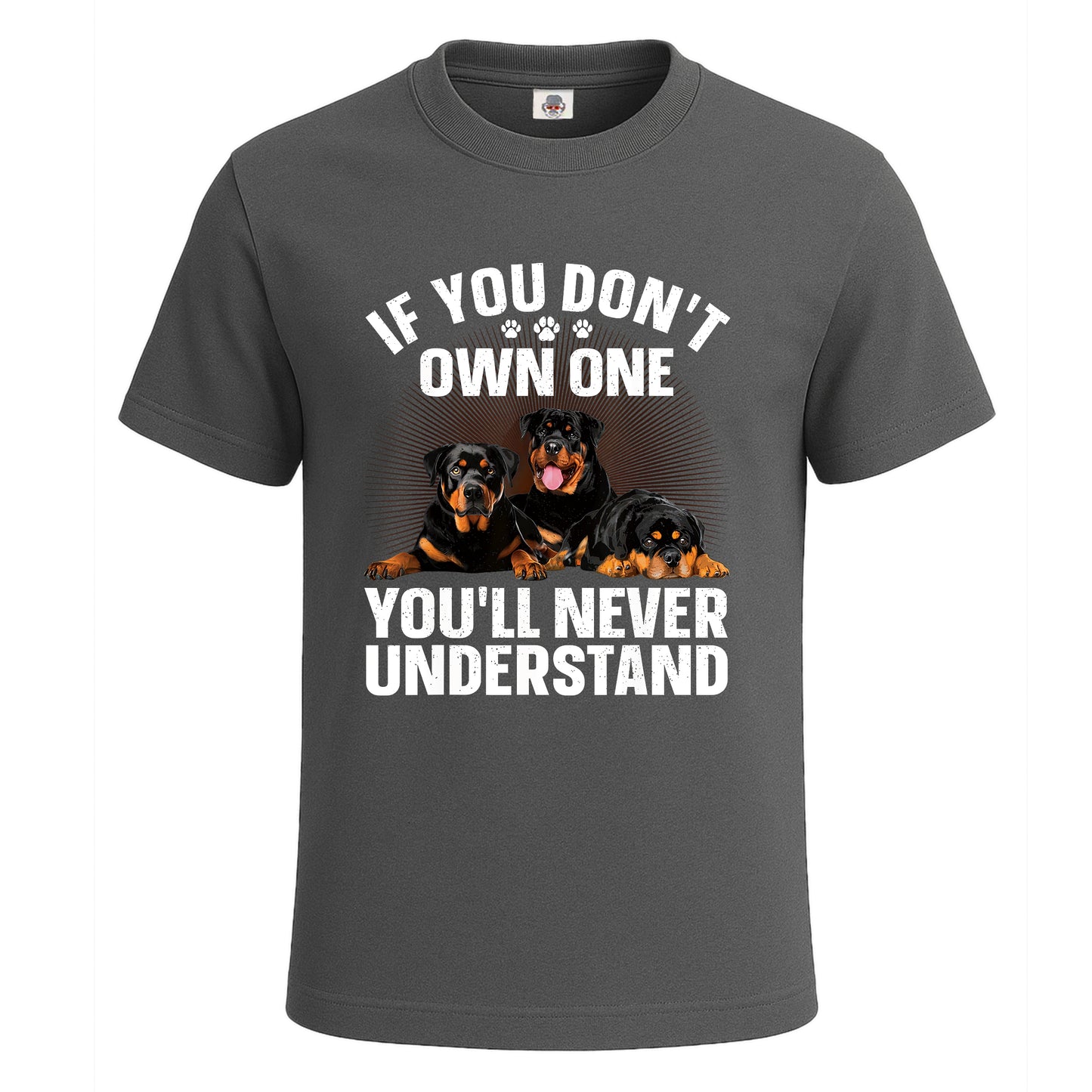 If You Don't Own | T-Shirt For Men's Charcoal If You Don't Own | T-Shirt For Men's