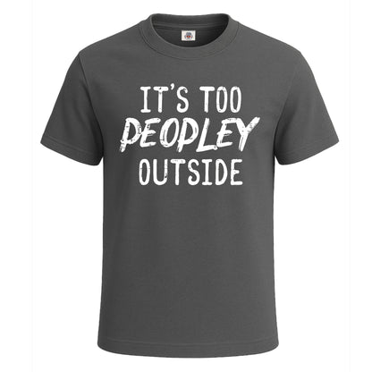 It's to Peopley Outside | T-Shirt For Men's Charcoal It's to Peopley Outside | T-Shirt For Men's