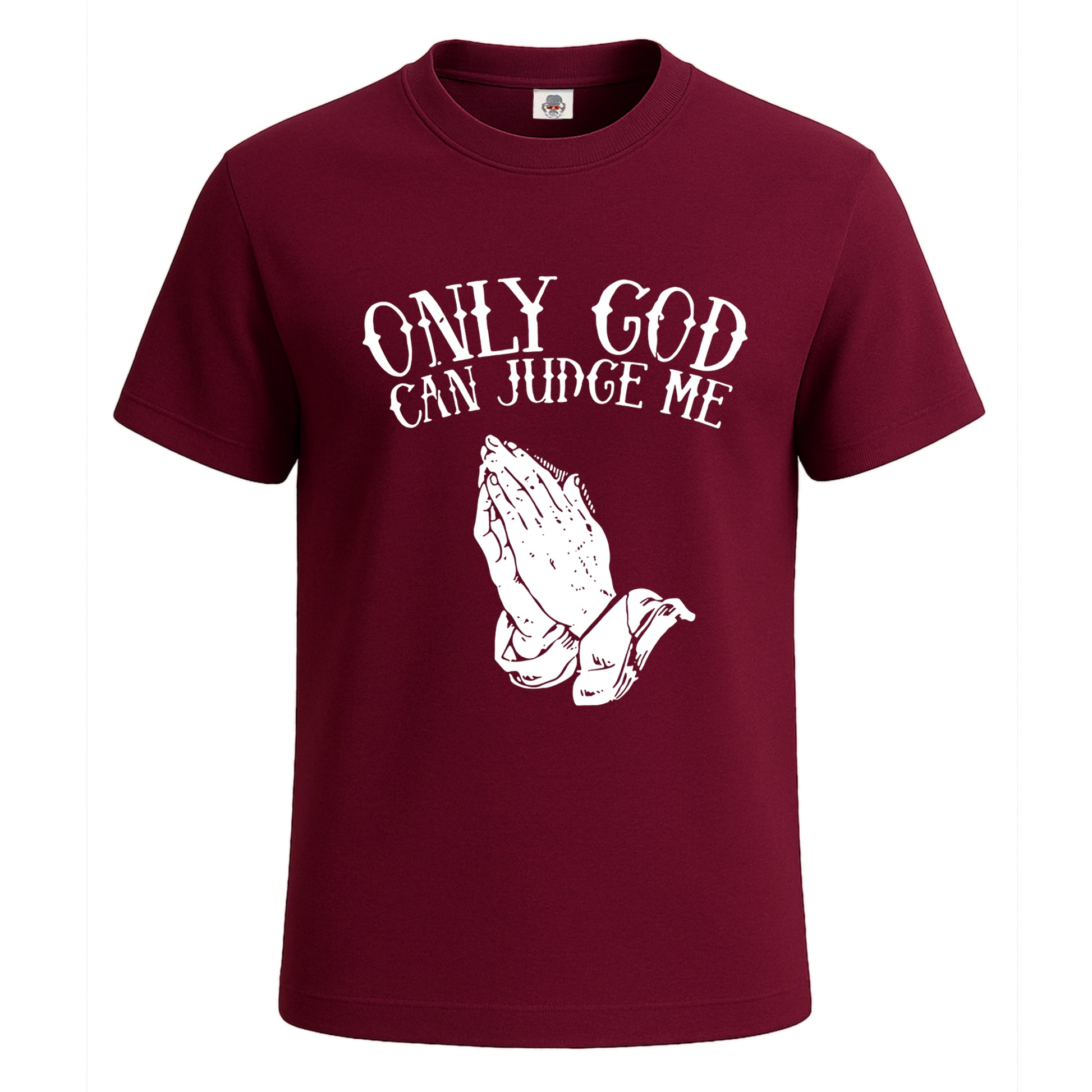 Only God Can Judge Me | T-Shirt For Men's Maroon Only God Can Judge Me | T-Shirt For Men's