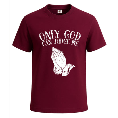 Only God Can Judge Me | T-Shirt For Men's Maroon Only God Can Judge Me | T-Shirt For Men's