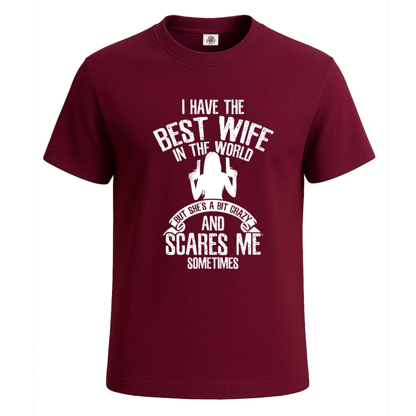 I Have The Best Wife | T-Shirt For Men's Maroon I Have The Best Wife | T-Shirt For Men's