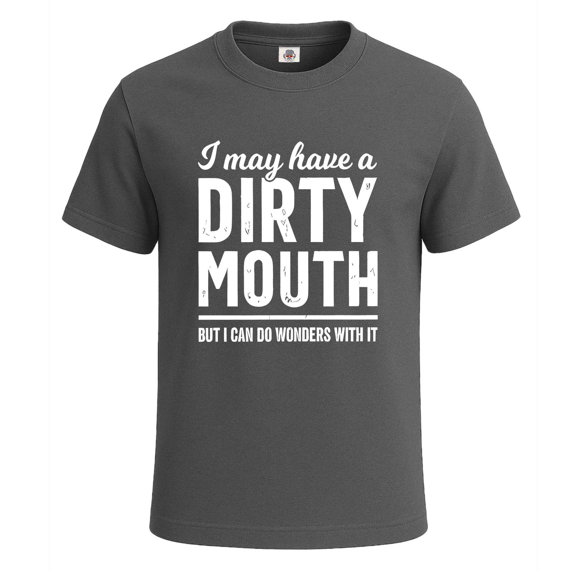 I May Have A Dirty |T-Shirt For Men's