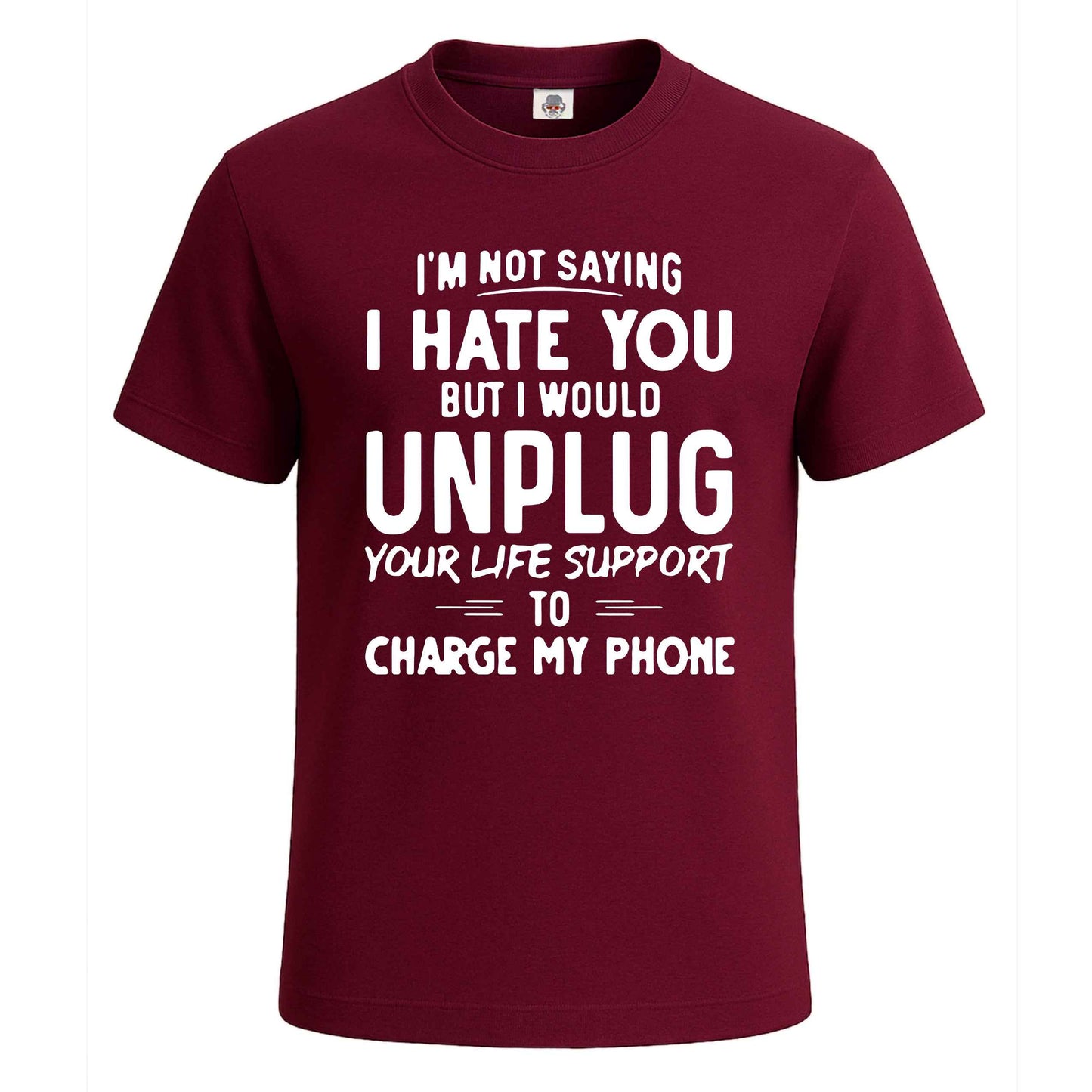 I'm Not Saying I Hate | T-Shirt For Men's