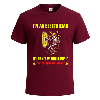 I'm An Electrician If | T-Shirt For Men's Maroon I'm An Electrician If | T-Shirt For Men's