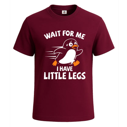 Wait For Me I Have Little | T-Shirt For Men's Maroon Wait For Me I Have Little | T-Shirt For Men's