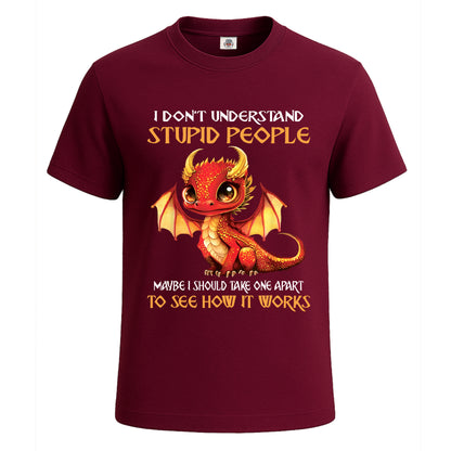 I Dont Understand Stupid | T-Shirt For Men's Maroon I Dont Understand Stupid | T-Shirt For Men's