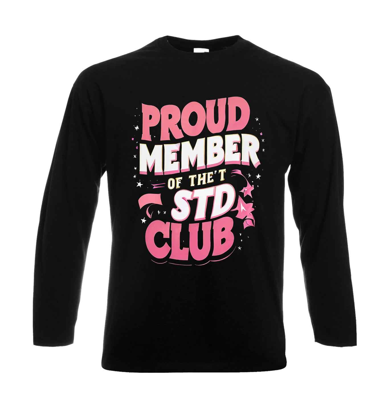 Proud Member Of The | Men's Long Sleeve Proud Member Of The | Men's Long Sleeve