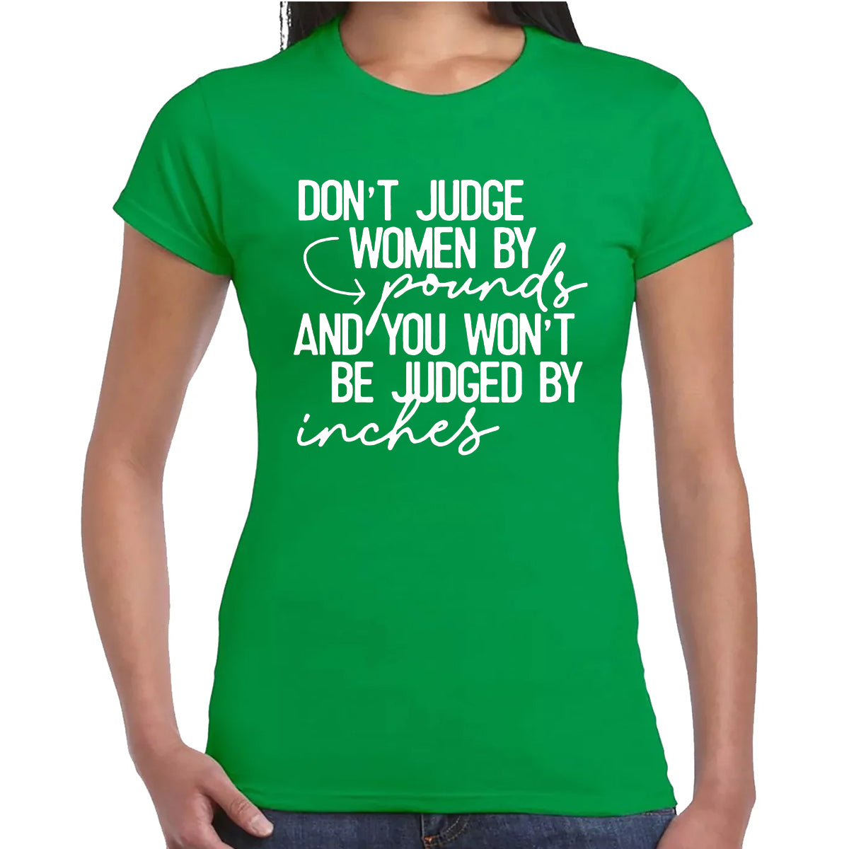 DON'T JUDE WOMEN | LADIES T-SHIRT