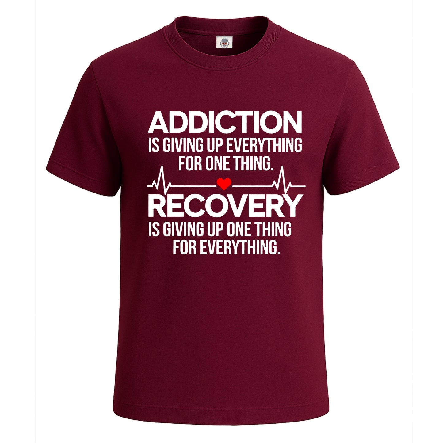 Addiction Is Giving Up | T-Shirt For Men's Maroon Addiction Is Giving Up | T-Shirt For Men's