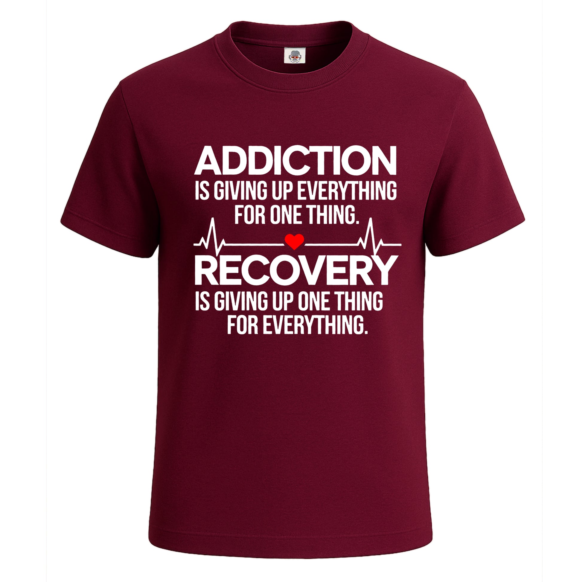Addiction Is Giving Up | T-Shirt For Men's Maroon Addiction Is Giving Up | T-Shirt For Men's