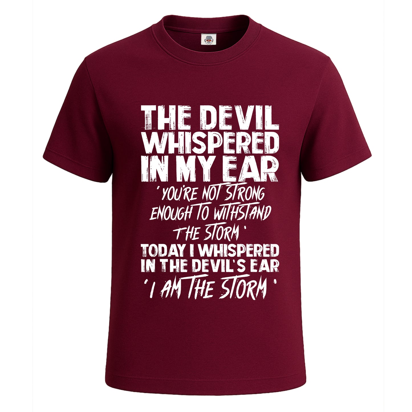 The Devil Whispered In | T-Shirt For Men's