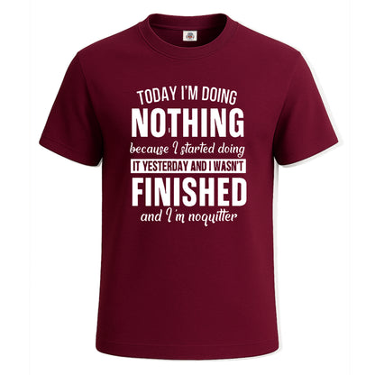 Today I'm Doing | T-Shirt For Men's Maroon Today I'm Doing | T-Shirt For Men's