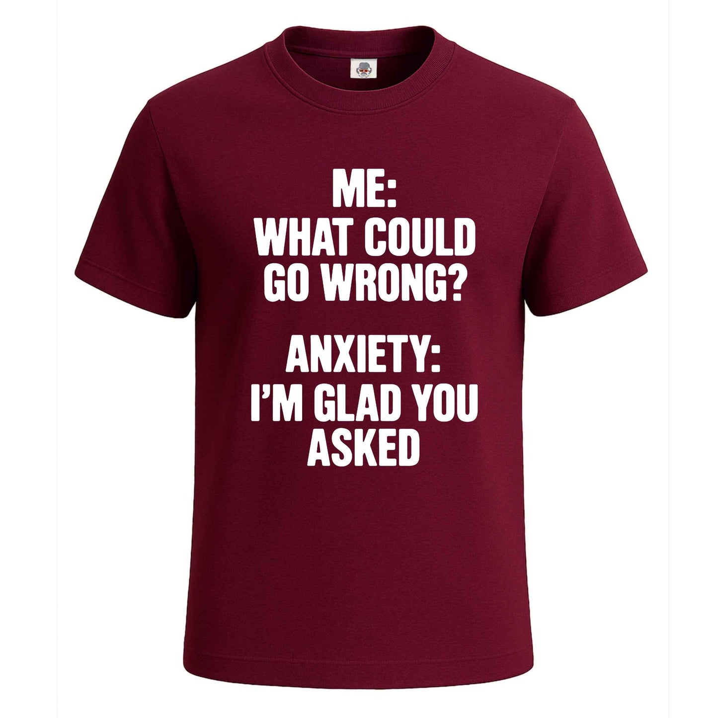 Me What Could Go Wrong | T-Shirt For Men's