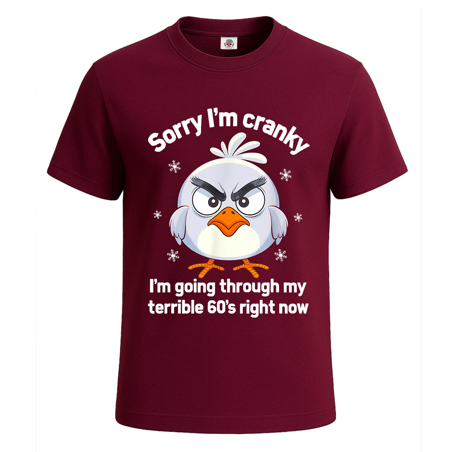 Sorry I'm Cranky | T-Shirt For Men's Maroon Sorry I'm Cranky | T-Shirt For Men's