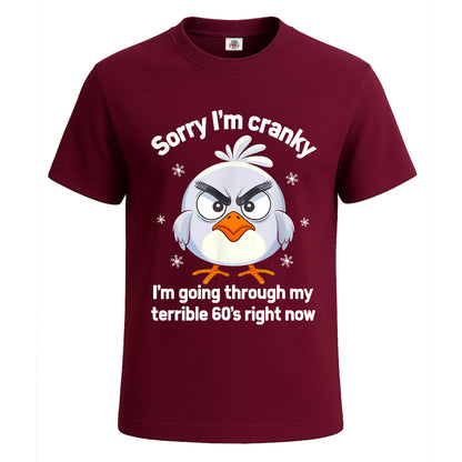 Sorry I'm Cranky | T-Shirt For Men's Maroon Sorry I'm Cranky | T-Shirt For Men's