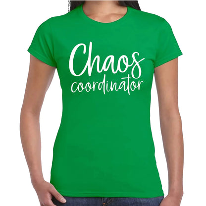 Chaos Coordinator | LADIES T-SHIRT