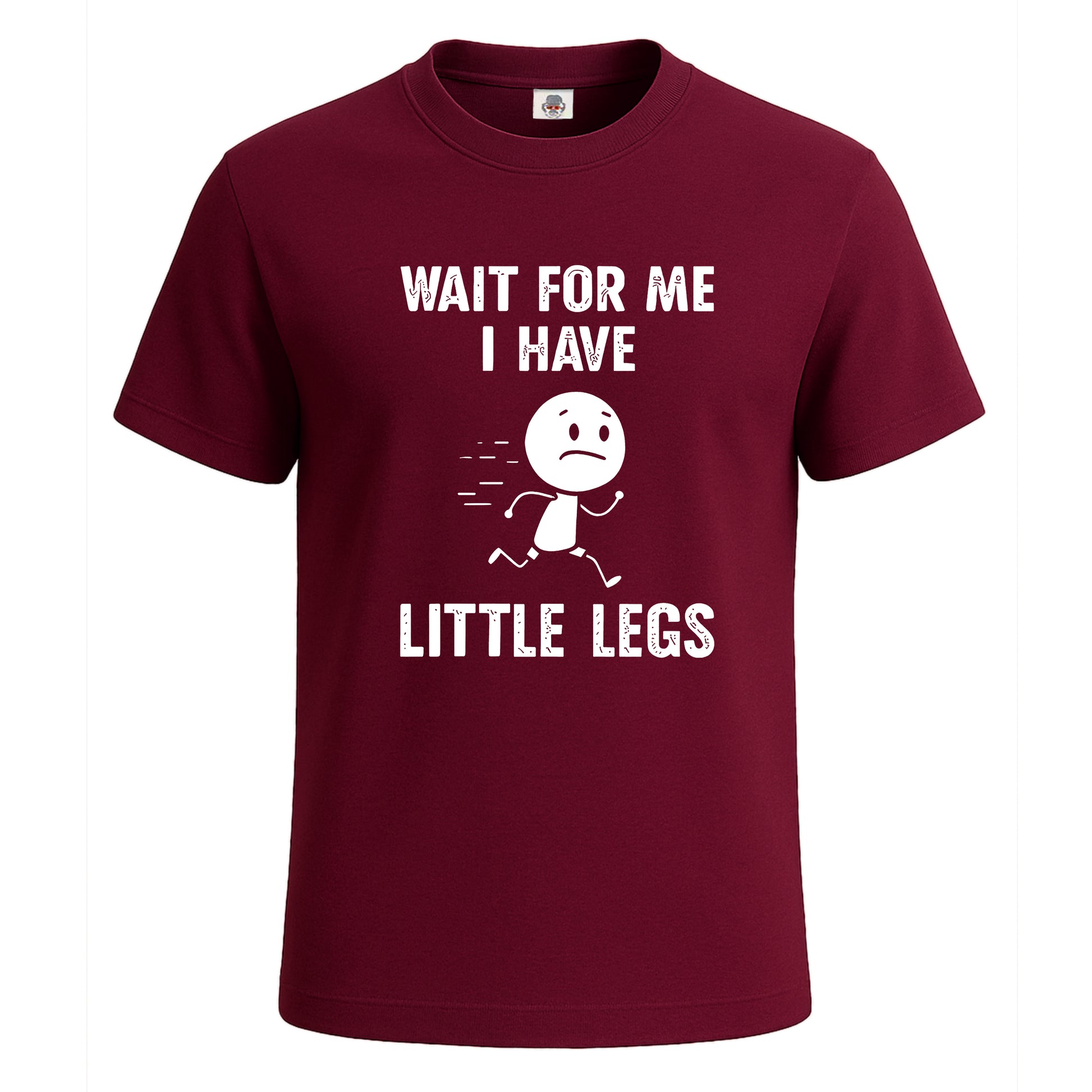 Wait For Me I Have Legs | T-Shirt For Men's Maroon Wait For Me I Have Legs | T-Shirt For Men's