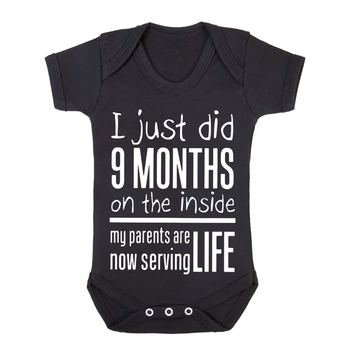 I Just Did 9 Months | BABY GROW BLACK BABY GROW I Just Did 9 Months | BABY GROW